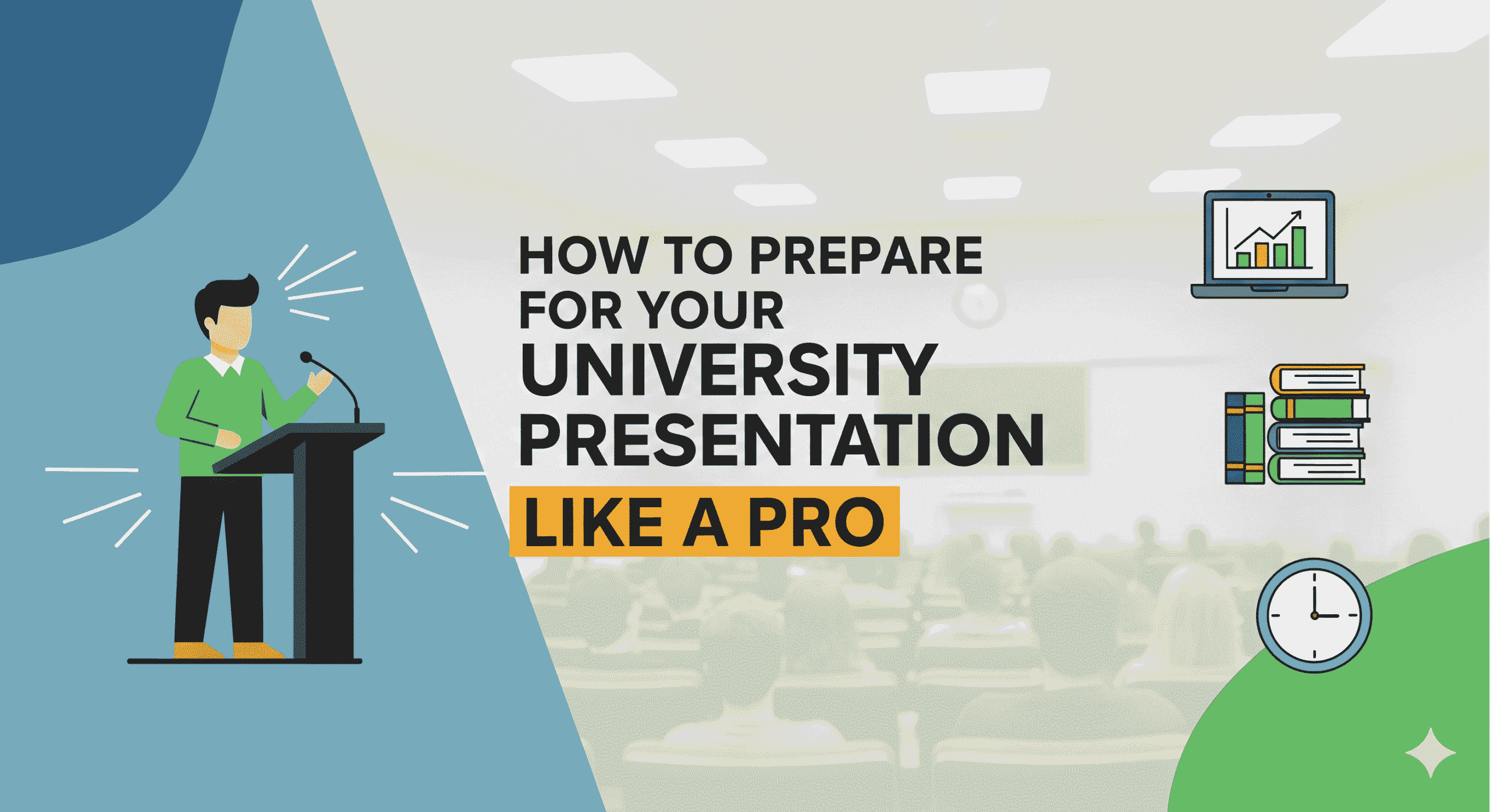 How to Prepare for Your University Presentation Like a Pro