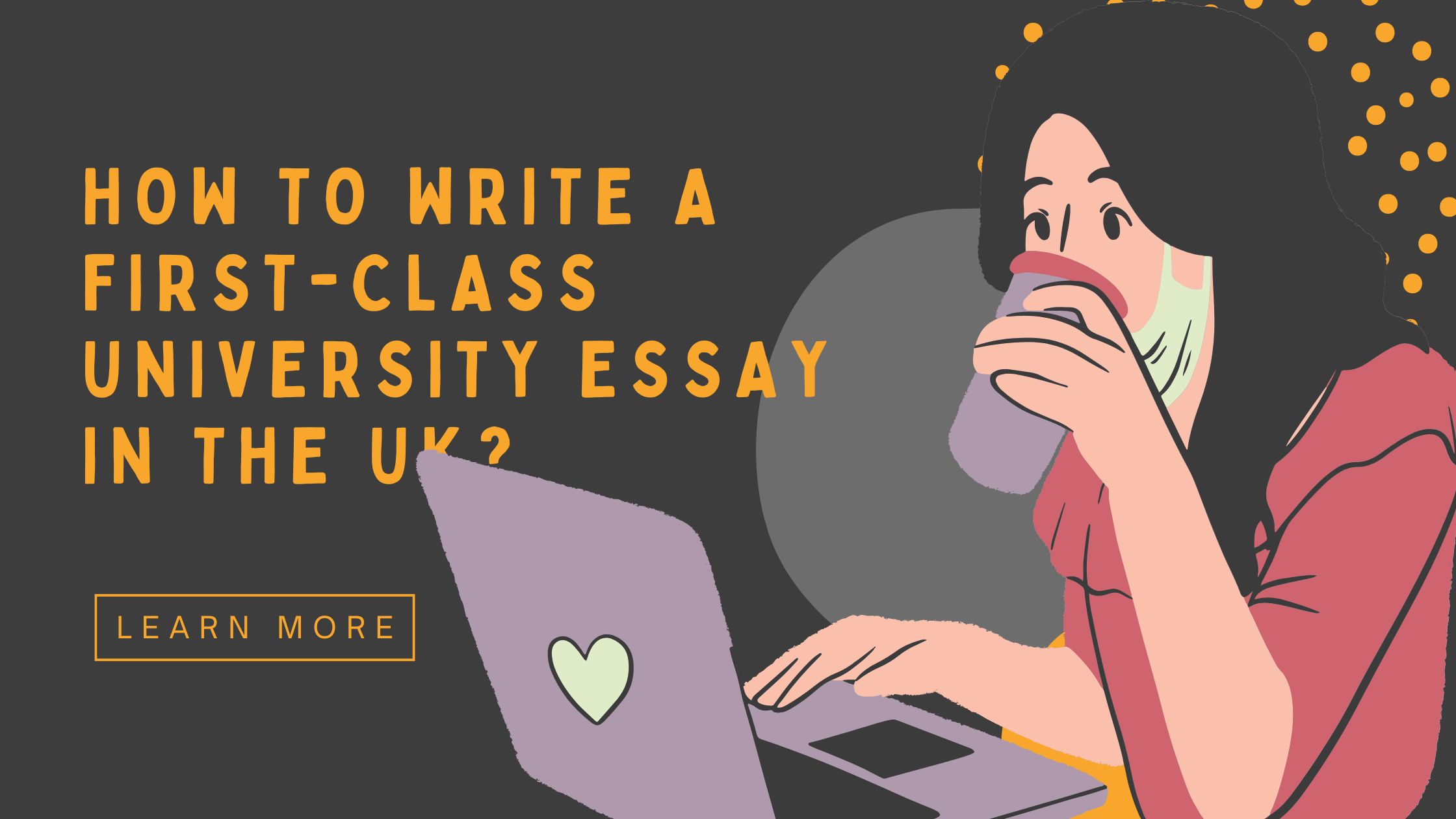 How to Write a First-Class University Essay in the UK?